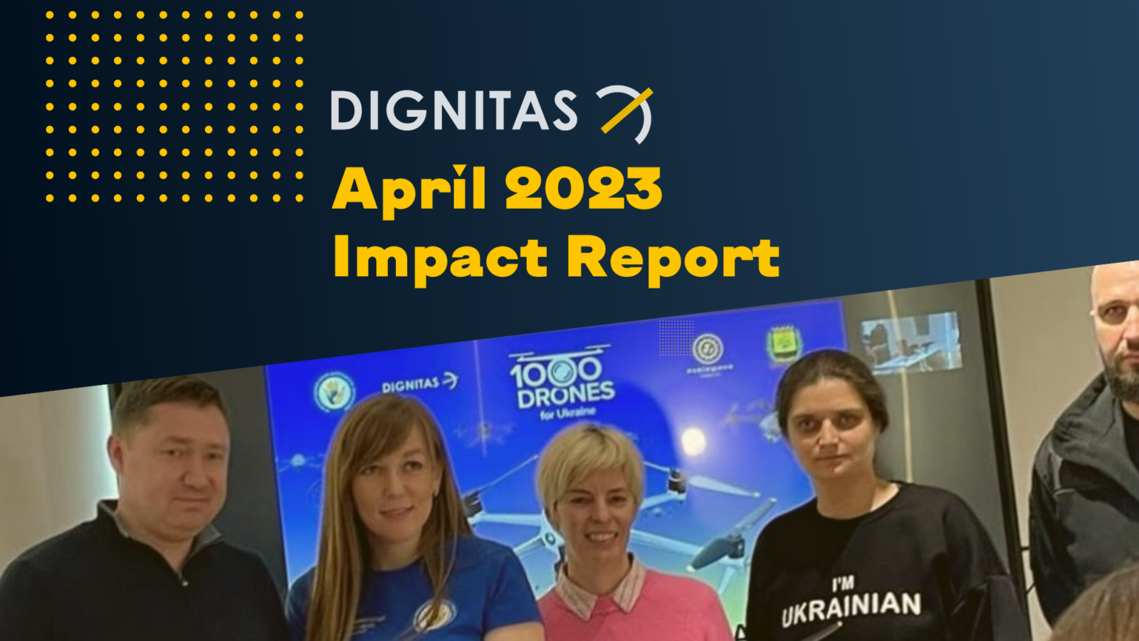 April 2023 Impact Report Dignitas